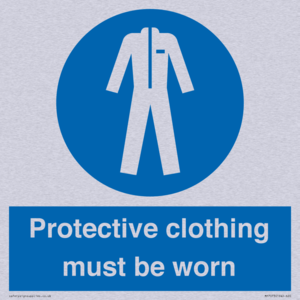 Protective clothing must be worn